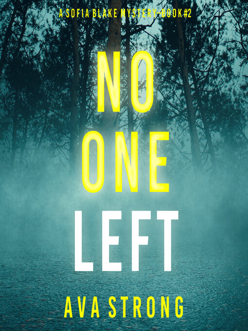 Title details for No One Left by Ava Strong - Available